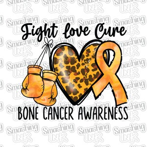 May include: A watercolor illustration of a heart with a leopard print pattern, a yellow ribbon, and boxing gloves. The text "Fight Love Cure" is above the heart and "BONE CANCER AWARENESS" is below the heart.