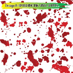 May include: A white background with a red splatter pattern. The text "Design A-SMASHING INK VINYL SUPPLY" is written in black across the top of the image.