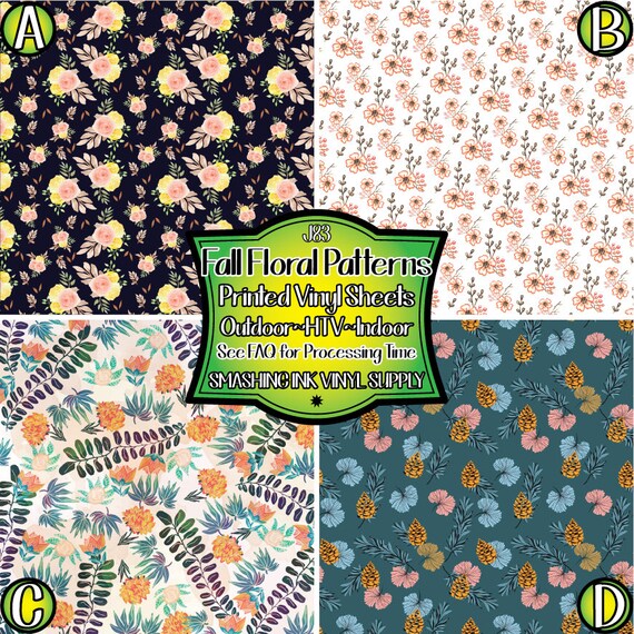 Fall Floral Patterns Vinyl/Printed Heat Transfer Vinyl/Patterned Vinyl/Printed 651 Vinyl/Printed 631 Vinyl/Printed Outdoor Vinyl/Printed HTV