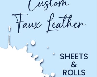 Custom Faux Leather Sheet for Earrings | Leather Fabric for Bows | Leatherette Sheets | Synthetic Leather | Vegan Leather