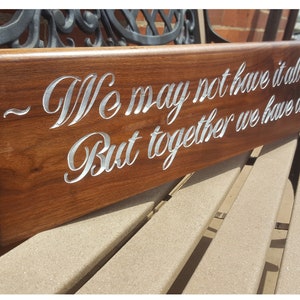 Walnut Wood Custom Routed Engraved Inspirational or Bible Verse 36 long We may not have it all together, but together we have it all... image 3