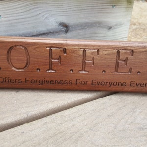 C.O.F.F.E.E. Coffee Wooden Sign Christian Walnut Hand Crafted Carved Routed Handmade image 5