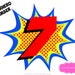 SUPERHERO NUMBER Superhero Printables Number 7 Superhero Centerpiece ...