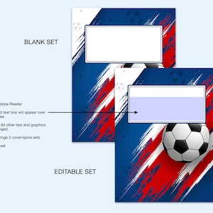 May include: Two printable soccer-themed notebook covers. One cover is blank and the other has editable text boxes. Both covers feature a football, red, white, and blue stripes, and a blue background.