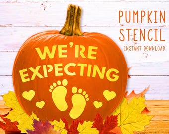 We're Expecting Pumpkin Stencil, PRINTABLE Pumpkin Stencil, Jack O' Lantern Pumpkin Carving Stencil, Mom To Be, Baby Reveal Instant Download