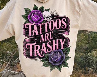 Tatueringar är trashiga PNG, tatuering png gotiska designer skjorta sublimeringsdesign rolig png digital nedladdning inked png sarkastisk tatuerad mamma png