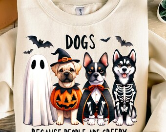 Dogs Because People Are Creepy PNG, Funny Trendy Cute Spooky Vintage Retro Halloween Dog Mom Ghost Sublimation Design