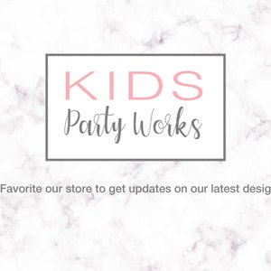 May include: Kids Party Works logo on a white marble background. The logo is in a gray rectangle with the word "KIDS" in pink and "Party Works" in gray cursive.