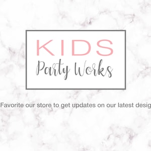 May include: Kids Party Works logo on a white marble background. The logo is in a grey rectangle with the word "KIDS" in pink and "Party Works" in grey cursive.