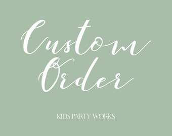 Custom Order