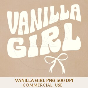 Vanilla Girl PNG, Coquette PNG, Clean Girl PNG, Groovy rétro, Esthétique Vanilla Girl, Noeud blanc, Sublimation de chemise, Téléchargement de conception, Tendance