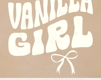 Vanilla Girl PNG, Coquette PNG, Clean Girl Png, Retro Groovy, Vanilla Girl Aesthetic, White Bow, Shirt Sublimation, Design Download, Trendy