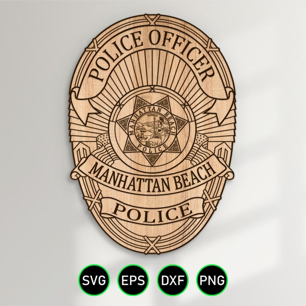 Manhattan Beach California Police Badge SVG, City Police Department Officer vector clipart for woodworking, vinyl cutting, and engraving