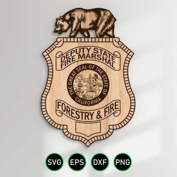 California State Fire Marshal Badge SVG, Forestry and Fire Deputy Marshal vector clipart for woodworking, vinyl cutting and engraving