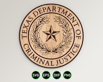 Texas Criminal Justice Emblem SVG, Texas Department Seal Vector Clipart, Digital Download cnc and Laser Engrave Cut Files