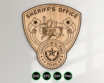 El Paso Texas Sheriff Patch SVG, County Sheriff's Office vector clipart for woodworking, vinyl cutting and engraving personalization