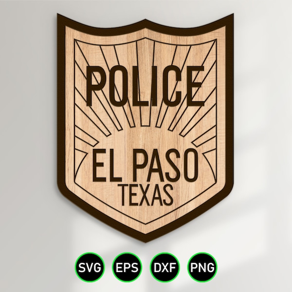 El Paso Texas Police Patch SVG, Police Department Officer vector clipart for woodworking, vinyl cutting and engraving personalization