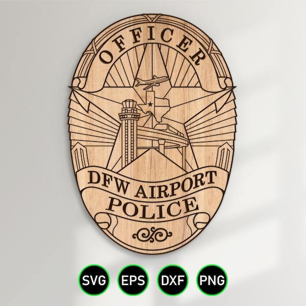 Dallas Forth Worth Airport Police Badge SVG, Texas DFW Officer vector clipart for woodworking, vinyl cutting and engraving