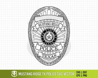 Mustang Ridge Texas Police Department Badge, TX Police Officer Logo Seal Digital Vector .eps, .svg, .png, .dxf