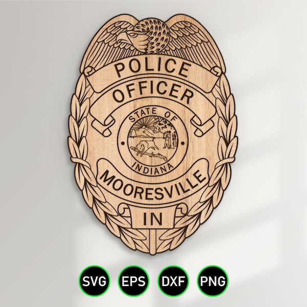 Mooresville Indiana Police Badge SVG, IN Police Department Officer vector clipart for woodworking, vinyl cutting and engraving