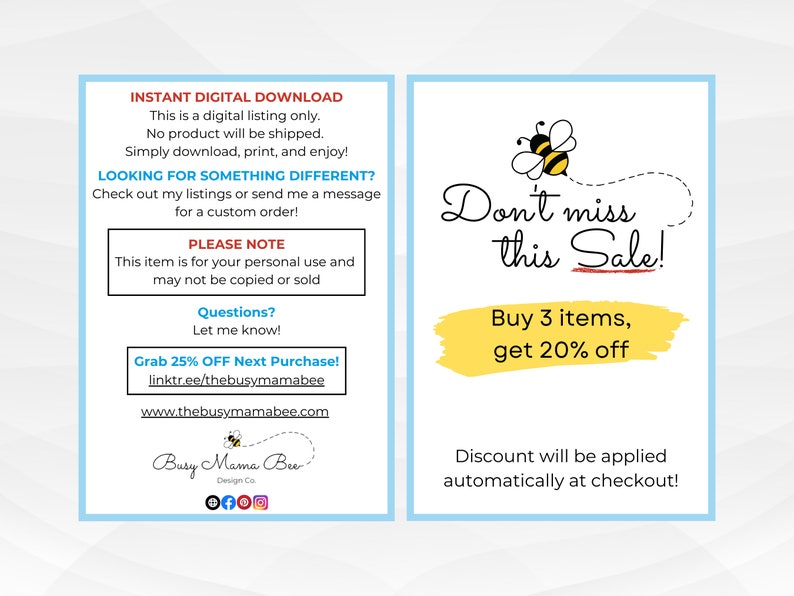 May include: A digital download graphic with a yellow and black bee illustration. The text reads "Don't miss this Sale! Buy 3 items, get 20% off. Discount will be applied automatically at checkout!"