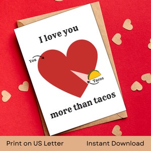 cartão dos namorados do Taco | Eu te amo mais do que tacos | Carta dos EUA | Cartão 5x7 | Download Instantâneo de PDF