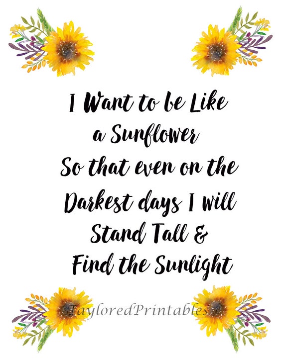 I Want To Be Like A Sunflower Quote I Want To Be Like A Sunflower Printable Art Inspirational | Etsy India