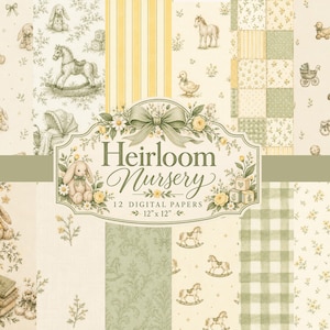 Könnte beinhalten: Eine Sammlung von 12 digitalen Papieren mit dem Titel Heirloom Nursery, die 30,48 x 30,48 cm messen. Die Designs zeigen sanfte Creme-, Salbeigrün- und Gelbtöne mit Illustrationen von Schaukelpferden, Hasen, Teddybären, Enten und Blumen.