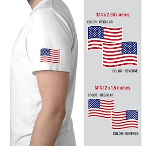 May include: A white t-shirt with a small American flag patch on the sleeve. The image shows two different sizes of the patch, 3.14 x 2.36 inches and 2 x 1.5 inches. Each size is shown in both regular and reverse color options.