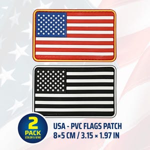 May include: Two rectangular PVC patches of the American flag. One is in color, the other in black and white. The patches measure 3.15 x 1.97 inches. The text "USA - PVC FLAGS PATCH" is displayed.