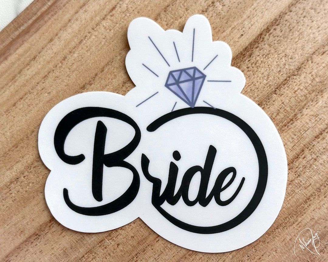 Bride Sticker: Waterproof Wedding Decal, Laptop & Water Bottle Sticker ...