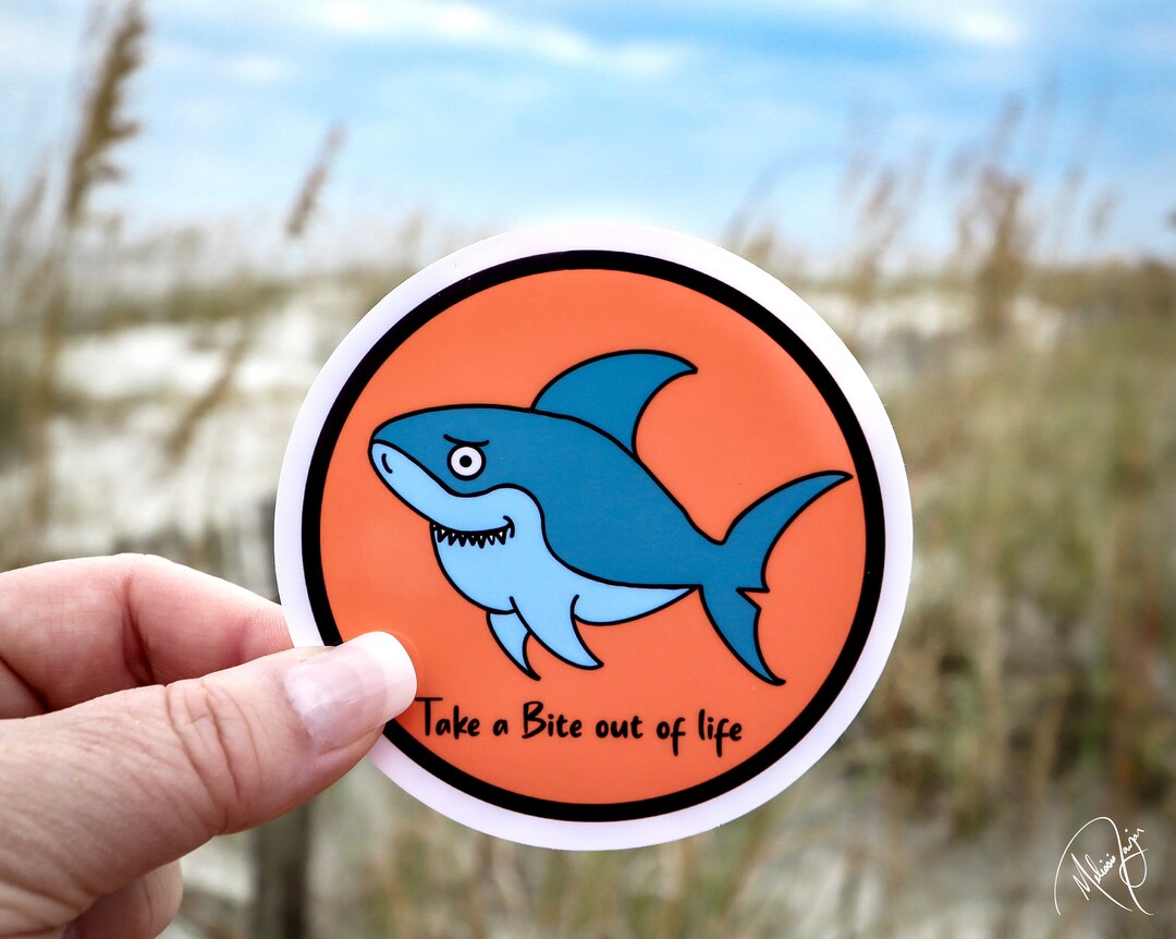 Shark Sticker Cute Take A Bite Out of Life Shark Stickers Etsy