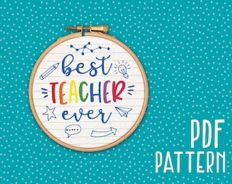 Best Teacher Ever Embroidery Pattern, DIY Needlework (PDF Download)