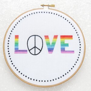 Love Embroidery Pattern, Peace Needlework Pattern, LGBT Embroidery, GLBT Anniversary Gift, Pride Hoop Art, Gay Pride, Beginner Embroidery image 2