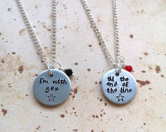 I'm with you til the end of the line - Stamped Necklace Set