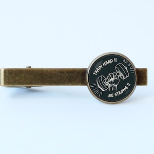 Gym tie bar Gift for husband Train hard Be strong Weight lifting tie clip Fitness Dumbell jewelry Workout jewellery Athlete tie clip For him