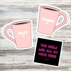 3 Stickers: The Girls Are All So Nice Here by Laurie Elizabeth Flynn