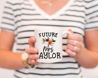 Future Mrs Mug, Mug for Future Mrs, Future Mrs Engaged Mug, Future Mrs Engagement Mug, Future Mrs Wedding Mug, Future Mrs Engagement Cup