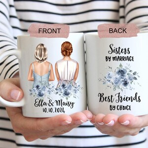 Sister In Law Mug, Sister In Law Gift, Sisters By Marriage Friends By Choice, Sister In Law Birthday Gift, Sister In Law Wedding Mug