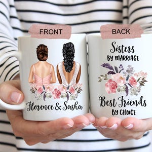 Sister In Law Mug, Sister In Law Gift, Sisters By Marriage Friends By Choice, Sister In Law Birthday Gift, Sister In Law Wedding Mug