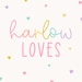 Harlow Loves