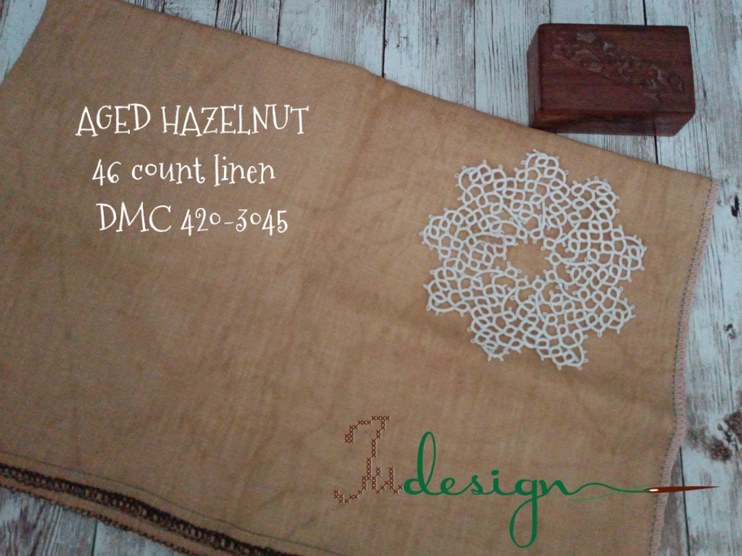 46 Count AGED HAZELNUT Hand Dyed Linen for Cross Stitch