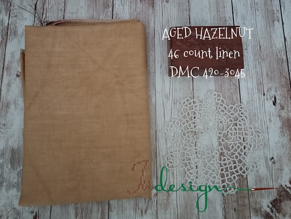 46 Count AGED HAZELNUT Hand Dyed Linen for Cross Stitch, Hardanger