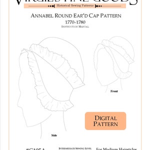 E-PATTERN Annabel Cap 1770s G105A 18th Century Fancy Cap Pattern Hand Stitching Virgil's Fine Goods Historical Sewing Patterns image 2