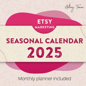 Etsy Marketing Calendar for 2025 - Etsy Seller Holiday Calendar PDF Download - Holiday Marketing Planner plus Product Ideas