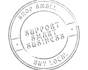 Shop small, support small business, buy local - Instant Digital Download - PNG, JPG, SVG File For Business Cards, Labels And Banner Graphics