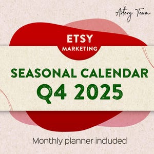 Etsy Marketing Calendar for Q4 2025 - Oct, Nov, Dec Calendar Digital download - Etsy Holiday Halloween, Thanksgiving, Christmas etc