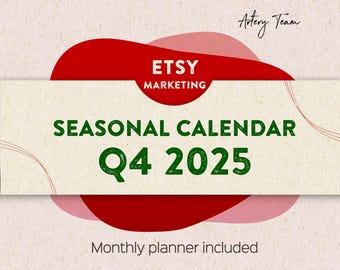 Etsy Marketing Calendar for Q4 2025 - Oct, Nov, Dec Calendar Digital download - Etsy Holiday Halloween, Thanksgiving, Christmas etc