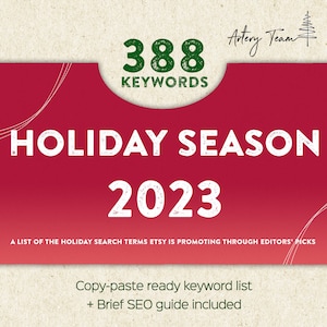Könnte beinhalten: Eine rote Grafik mit weißem Text, der "388 KEYWORDS HOLIDAY SEASON 2023" und "A LIST OF THE HOLIDAY SEARCH TERMS ETSY IS PROMOTING THROUGH EDITORS' PICKS" lautet. Unter der Grafik befindet sich ein grüner Text, der "Copy-paste ready keyword list + Brief SEO guide included" lautet.