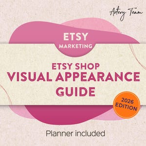 Guia de Aparência Visual da Loja Etsy 2026 - Banner, Seções, Imagens de Anúncios + Planejador - Descubra como vender mais no Etsy